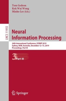 Gedeon - Neural Information Processing   26th International Conference - X555z