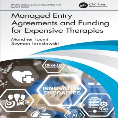 Managed Entry Agreements and Funding for Expensive Therapies Mond