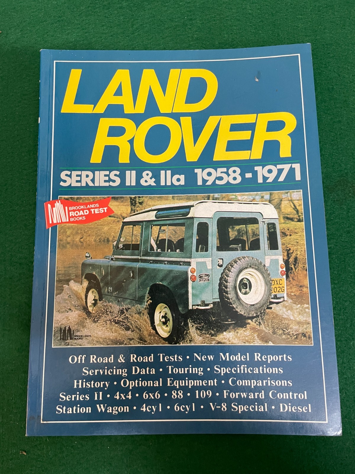 LAND ROVER SERIES II & IIA 1958 - 1971 TESTS REPORTS HISTORY BROOKLANDS BOOKS