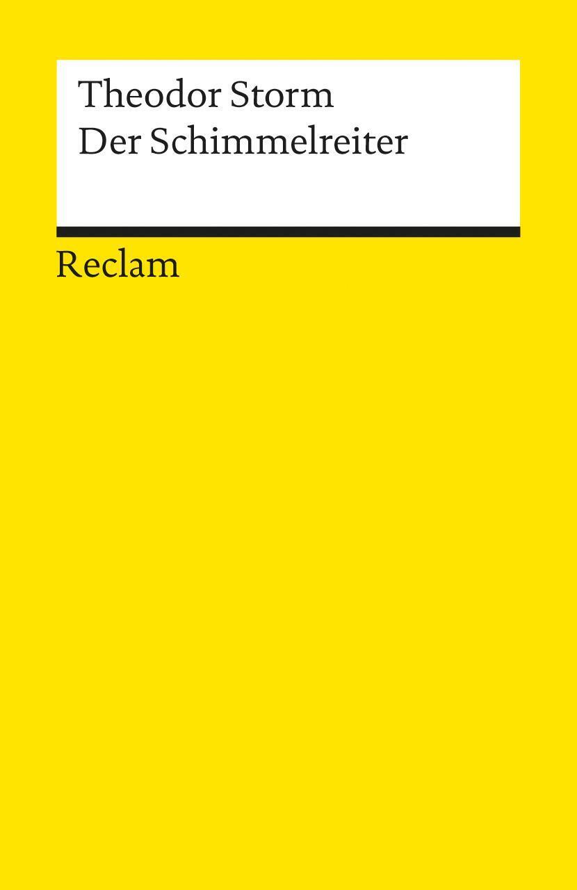 Thumbnail - Der Schimmelreiter | Theodor Storm | Taschenbuch | Reclam