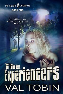 The Experiencers von Val Tobin - neue Kopie - 9780992093310