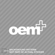 OEM+ Sticker Die Cut Decal Vinyl oem plus