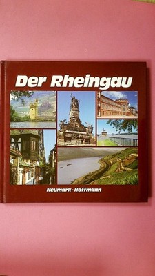 258877 Neumark Thomas und Hans-Christoph Hoffmann DER RHEINGAU. HC