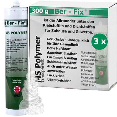 3x Ber-Fix MS Polymer transparent Bausilikon Ersatz Metall Glas Beton PVC GFK