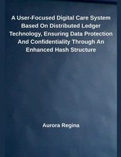 A User-Focused Digital Care System Based On Distributed Ledger Technology, Ensur