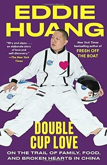 Double Cup Love: On the Trail of Family, Food, and Broke... | Buch | Zustand gut