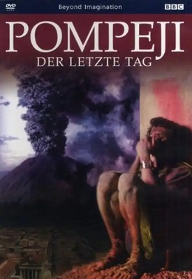 BBC: Pompeji - Der letzte Tag