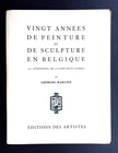 Twenty Years of Painting and Sculpture in Belgium (Generation Between Wars)