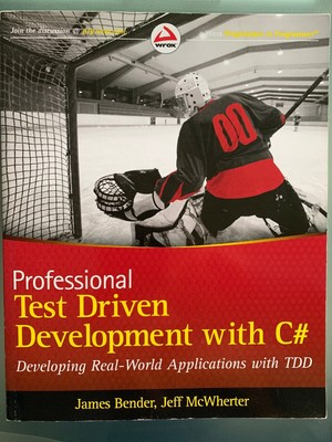 Professional Test Driven Development with C#: Real World Applications with TDD