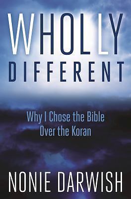 Wholly Different: Why I Chose Biblical Values Over Islamic Values