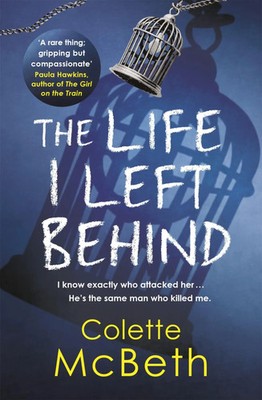 The Life I Left Behind | A must-read taut and twisty psychological thriller