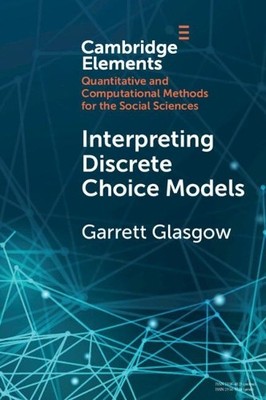 Garrett Glasgow Interpreting Discrete Choice Models (Taschenbuch)