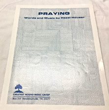 Praying - Hazel Houser - Gospel Sheet Music - Vintage