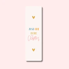 'Just One More Chapter' Bookmark for Books, Gift for Bookworms & Book Lovers