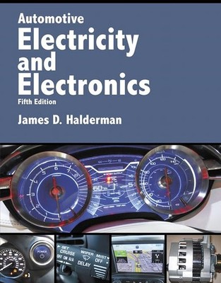 Automotive Electricity and Electronics (5th Edition) (Automotive Systems Boo...