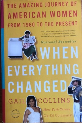 WHEN EVERYTHING CHANGED ~ GAIL COLLINS ~  SOFT COVER ~  NEW 