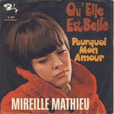 Mireille Mathieu Qu'Elle Est Belle / P 7'' Single Mono Vinyl Schallplatte 77740