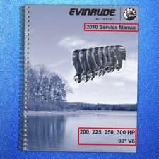 EVINRUDE E-TEC 2010 SERVICE MANUAL 200 225 250 300 HP, COIL BOUND, TOUGH COVERED