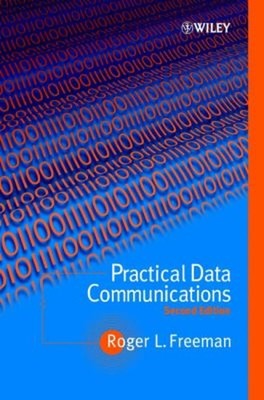 Practical Data Communications Paperback Roger L. Freeman