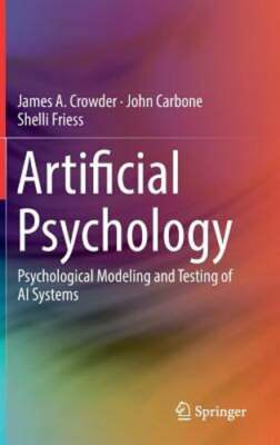 Artificial Psychology: Psychological Modeling and Testing of AI Systems: New
