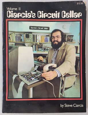 Ciarcia's Circuit Cellar by Steve Ciarcia