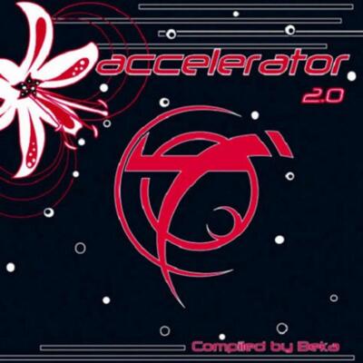 Accelerator 2.0 zusammengestellt von Beka - verschiedene Künstler (Audio CD)