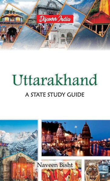 Uttarakhand | A State Study Guide: A State Study Guide | Naveen Bisht | Buch-image
