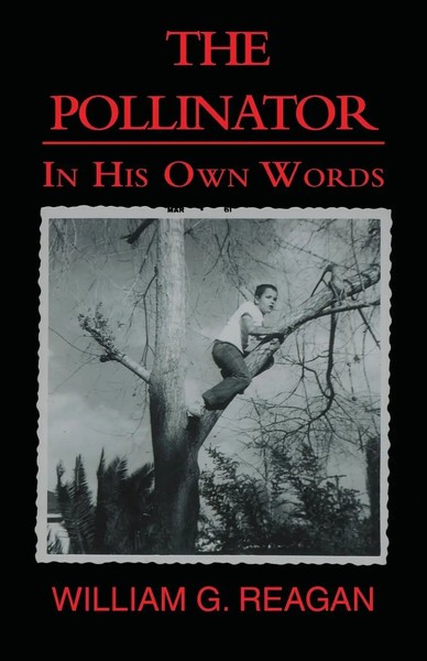 William G. Reagan | The Pollinator | Taschenbuch | Englisch (2005) | Xlibris US-image
