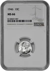 1946 10C Silver Roosevelt Dime NGC MS 66