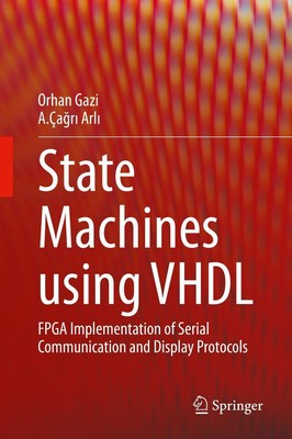 A. Ça¿r¿ Arl¿ (u. a.) | State Machines using VHDL | Buch | Englisch (2021)