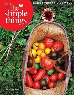 Best of The Simple Things | Taking Time to Live Well | Lisa Sykes | Englisch