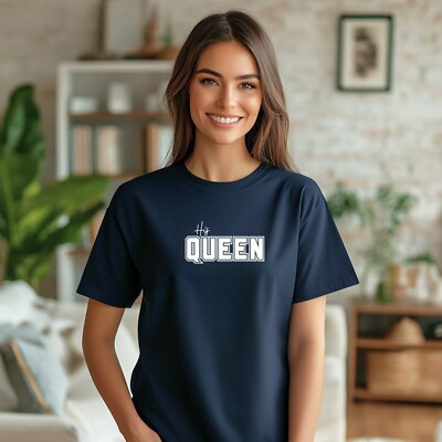 His Queen Damen T-Shirt 100% Baumwolle Damen Geschenk Vinyldruck Valentinstag Geschenk