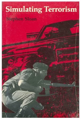 Simulating Terrorism Sloan PB 1981 University of Oklahoma Press W1 - Image 1 of 3