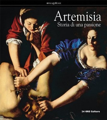 Artemisia Gentileschi: A Woman's History, Passion of an Artist,R