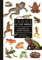 Frogs Of The World | A Guide To Every Family | Mark O'shea (U. A.) | Buch | 2024