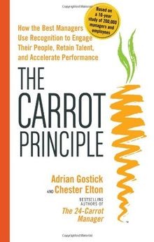 The Carrot Principle: How the Best Managers Use Recognit... | Buch | Zustand gut