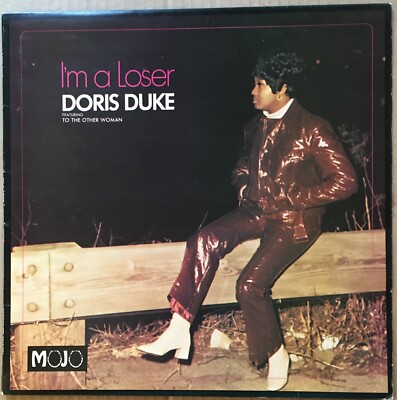 DORIS DUKE ~ I'm a Loser ~ ORIGINAL 1971 UK MOJO label LP ~ 1st UK Press ~~ EX! 