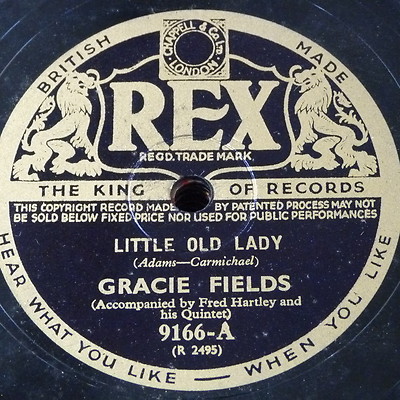 78rpm GRACIE FIELDS little old lady / the first time i saw you