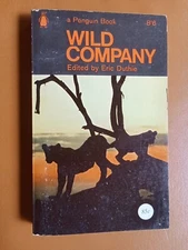 Wild company: Encounters between man a (Edited By Eric Duthie - 1965) (ID:63034)
