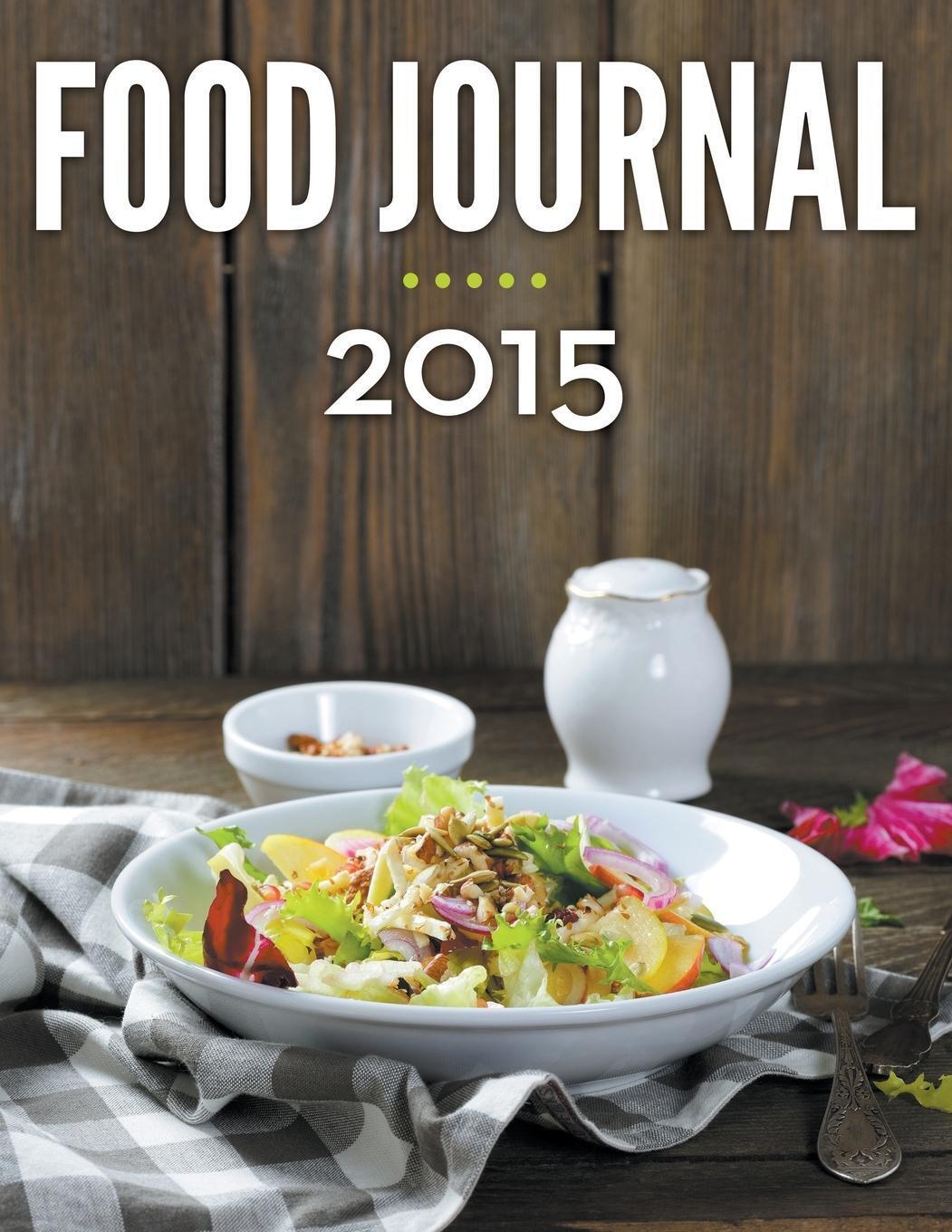 Speedy Publishing Llc | Food Journal 2015 | Taschenbuch | Englisch