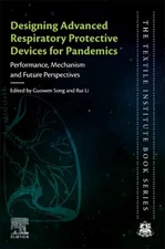 Designing Advanced Respiratory Protective Devices for Pandemics : Performance...