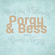 Porgy  Bess by Stewy Von Wattenwyl Audio CD 