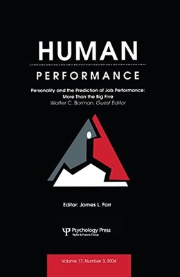 Personality and the Prediction of Job Performance: More Than the Big Five: A Sp