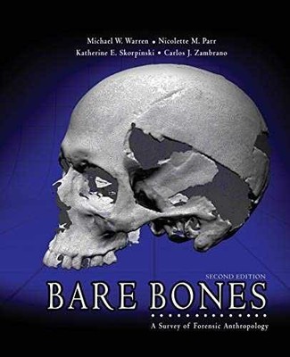 Bare Bones: A Survey of Forensic - Paperback, by Michael E Warren; - Acceptable