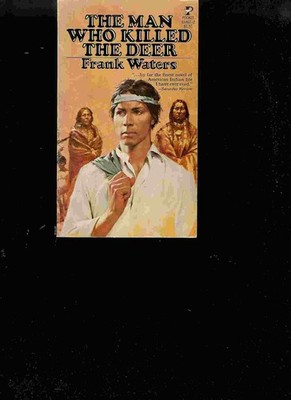 The man who killed the deer (American fiction library)