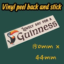 Lovely Day For A Guinness vinyl sticker man cave pub bar Toucan Beer Export sign