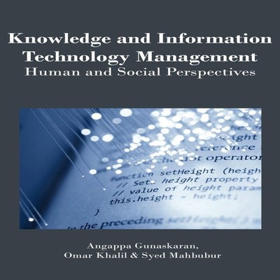 Knowledge and Information Technology Management Human and Social
