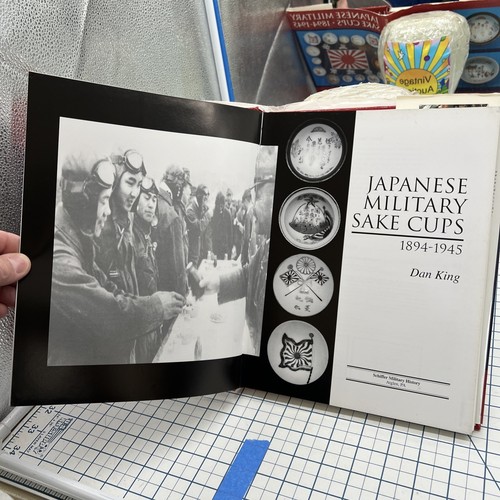 Japanese Military Sake Cups 1894-1945 Values Dan King 2004 1st Ed Japan History - Picture 7 of 23