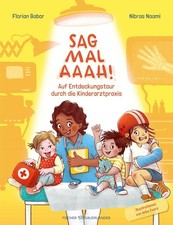 Sag mal Aaah!, Florian Babor