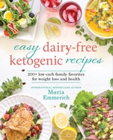 Easy Dairy-Free Ketogenic Recipes | Maria Emmerich | Englisch | Taschenbuch